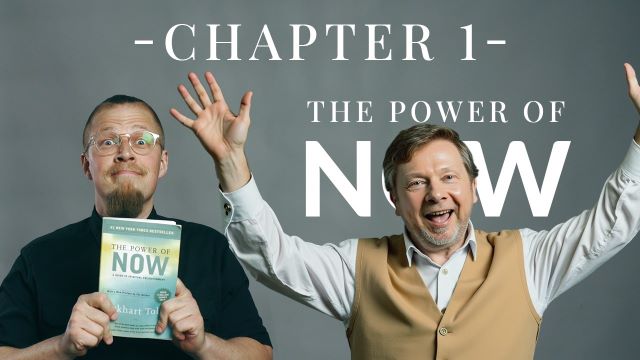 Chapter 1 of The Power of Now by Eckhart Tolle