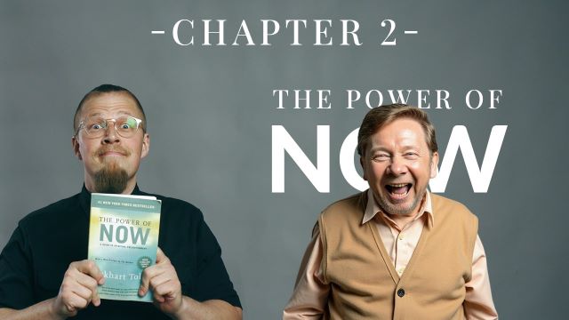 Chapter 2 of The Power of Now by Eckhart Tolle